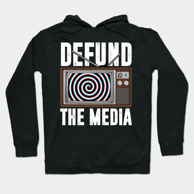 Defund The Media Hoodie by TextTees